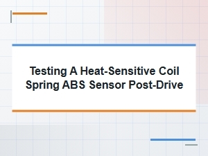 Diagnosing a Faulty Abs Sensor with Heat Testing