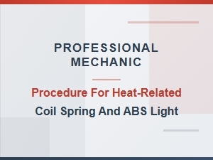 Diagnosing Abs Light with a Heat-Related Coil Check